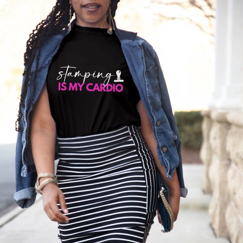 Stamping is my Cardio Pink Funny Notary Black T_Shirt