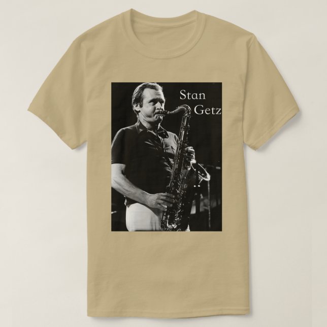 Stan Getz T-Shirt (Design Front)