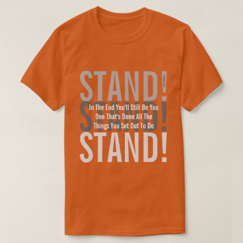 STAND  _ A MisterP Shirt