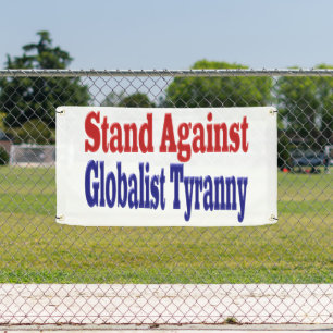 Stand Against Globalist Tyranny Banner