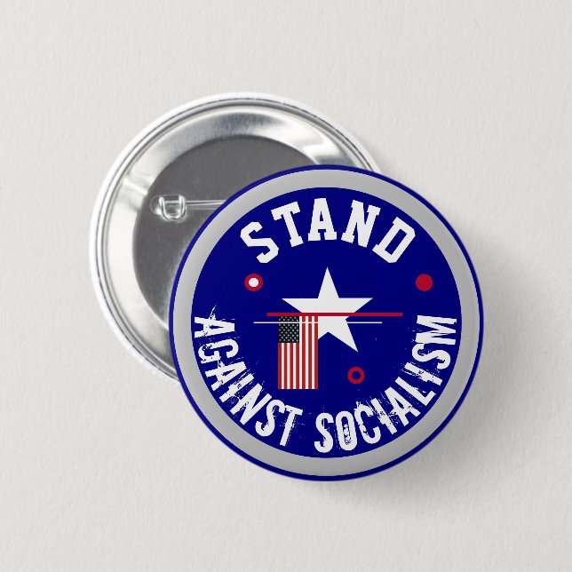 Stand Against Socialism  Button (Front & Back)