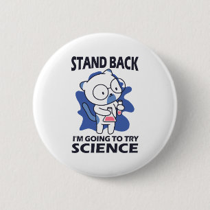 Stand Back - Adorable Cat Scientist Experimenting  Button