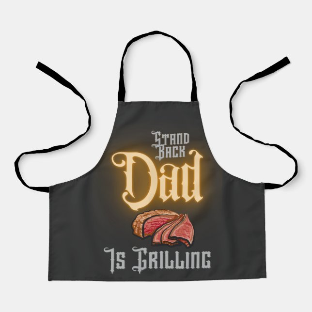 Stand Back Dad Is Grilling Grill Quote For Summer  Apron (Front)