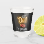 Stand Back Dad Is Grilling Grill Quote For Summer  Shot Glass at Zazzle