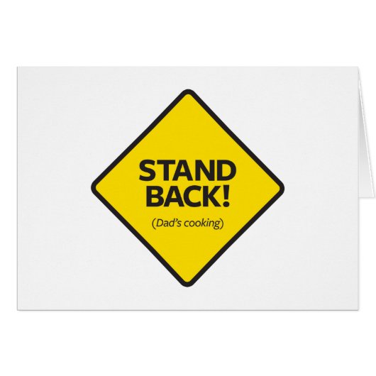 Stand Back (Dad's Cooking) Cards (Front Horizontal)