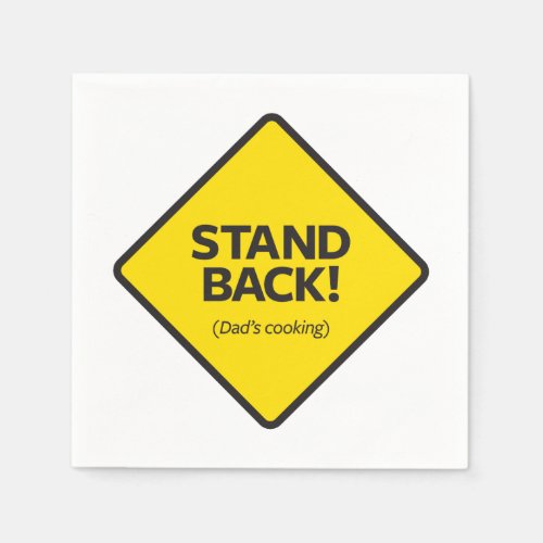 Stand Back Dads Cooking Paper Napkins