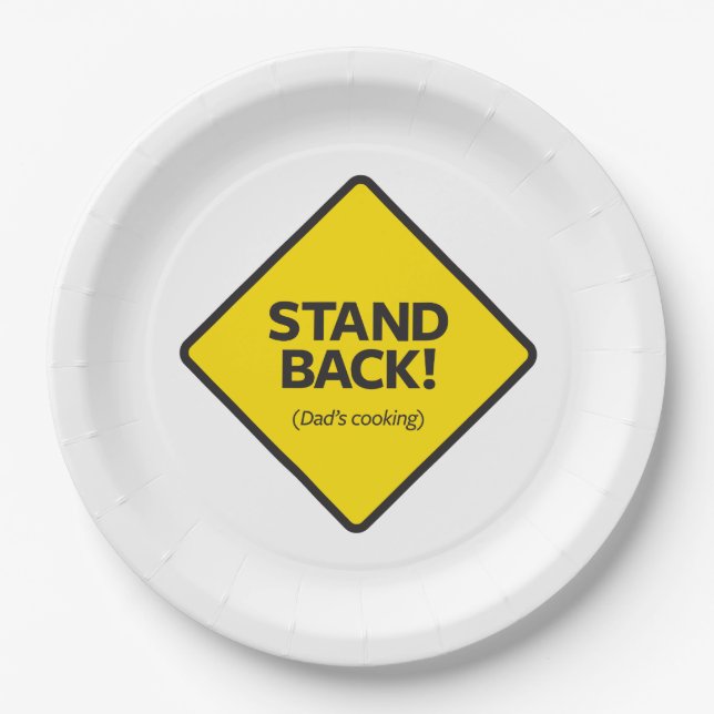 Stand Back (Dad's Cooking) Paper Plates (Front)