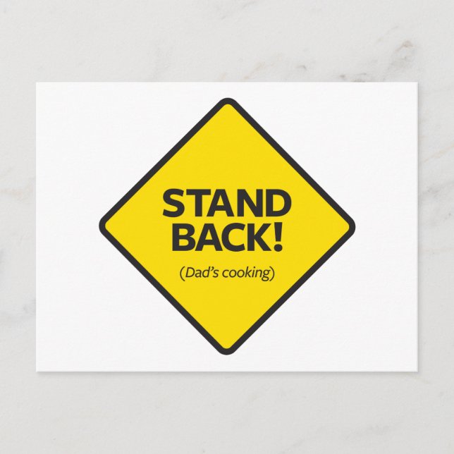 Stand Back (Dad's Cooking) Postcard (Front)