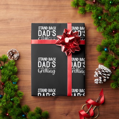 Stand Back Dads Grilling BBQ Wrapping Paper