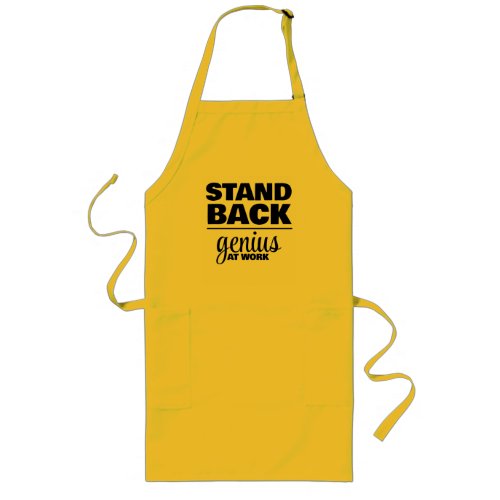 Stand Back Genius at Work Long Apron