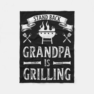 Stand Back Grandpa Is Grilling Bbq Barbecue Father Fleece Blanket