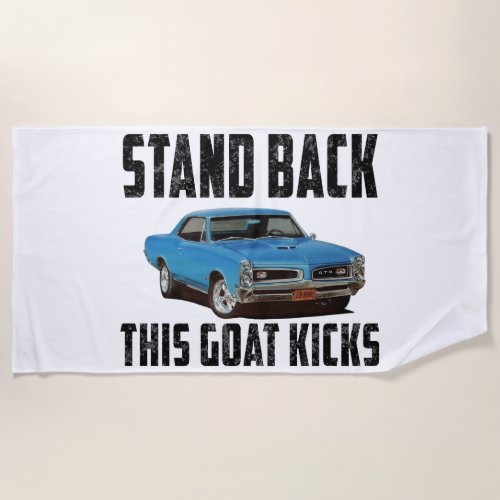 Stand Back GTO Kicks Beach Towel