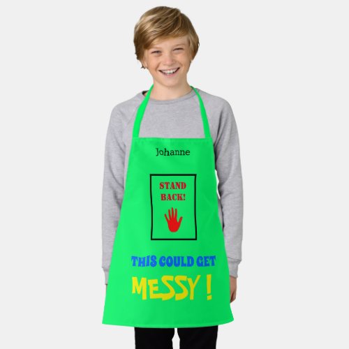 Stand Back This Could Get Messy green personalised Apron