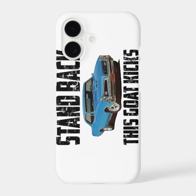 Stand Back This Goat Kicks Iphone Case (Back)