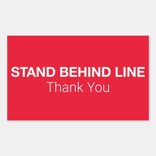 Stand Behind Line Rectangular Sticker (Front)
