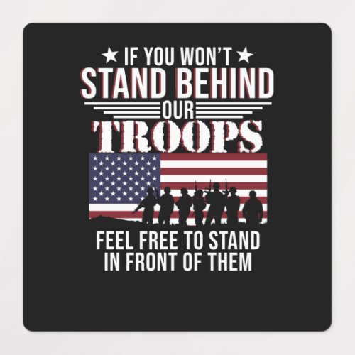Stand Behind Our Troops Happy Veterans Day Support Labels