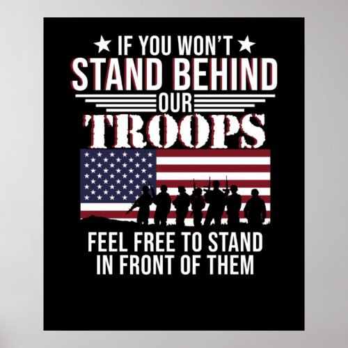 Stand Behind Our Troops Happy Veterans Day Support Poster