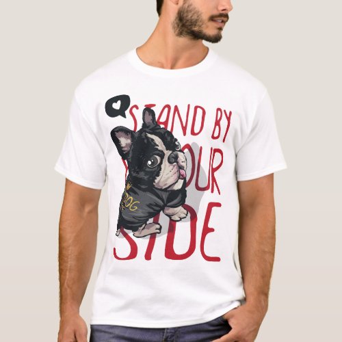 stand by your side  T_Shirt