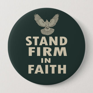 Stand Firm in Faith Christian Inspirational Quote  Button
