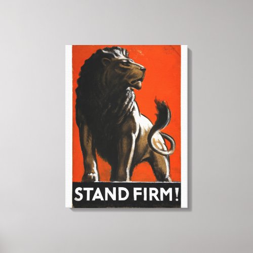 Stand Firm Lion Artist Tom_Propaganda Poster Canvas Print