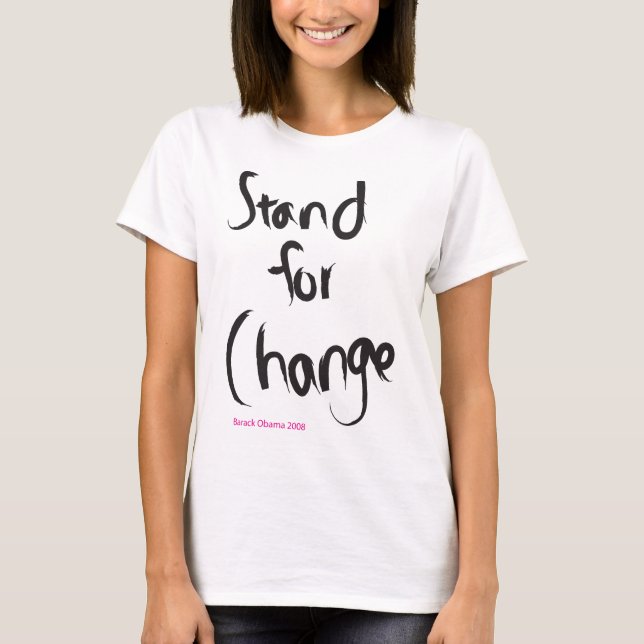 Stand for Change T-Shirt (Front)