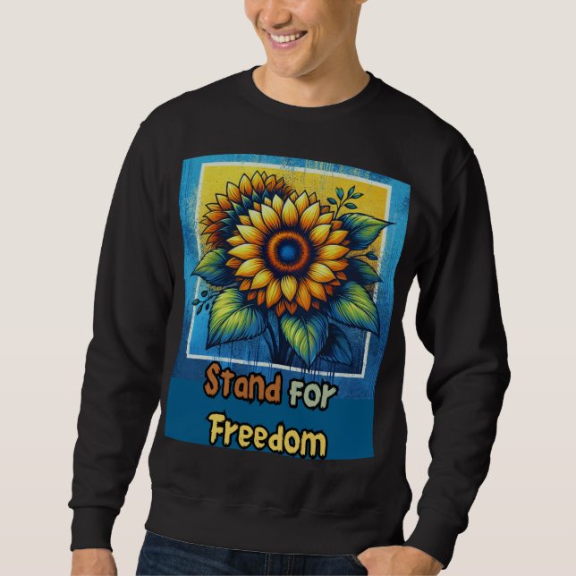 Stand for Freedom – Bold Sunflower Tribute Sweatshirt (Front)