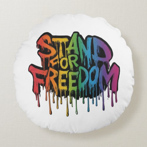 Stand for Freedom Round Pillow