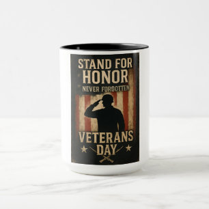 Stand For Honor – Veterans Day Tribute Design Mug