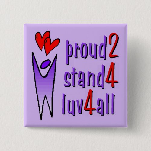 Stand For Love Button _ Lavender