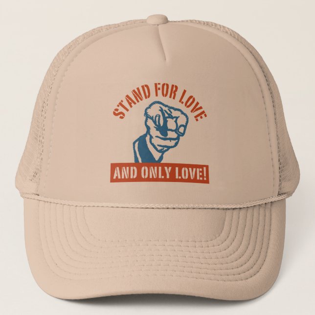 Stand For Love Trucker Hat (Front)