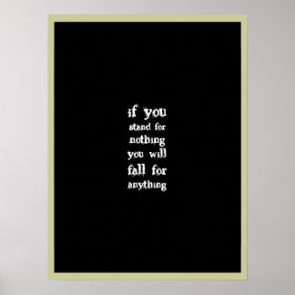 Stand for something poster