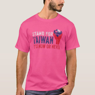Stand For Taiwan  With Taiwanese Flag Support Taiw T-Shirt