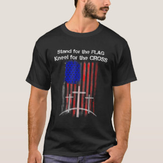 Stand for the FLAG Kneel for the CROSS shirt Ameri