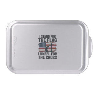 Stand for the Flag Kneel for the Cross Shirt Desig Cake Pan