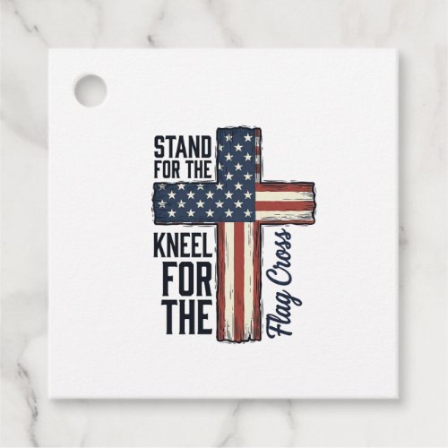 Stand for the Flag Kneel for the Cross Shirt Desig Favor Tags