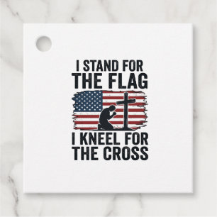 Stand for the Flag Kneel for the Cross Shirt Desig Favor Tags