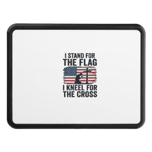 Stand for the Flag Kneel for the Cross Shirt Desig Hitch Cover