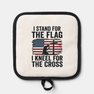 Stand for the Flag Kneel for the Cross Shirt Desig Pot Holder