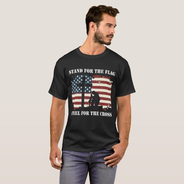 Stand For The Flag, Kneel For The Cross T-Shirt (Front Full)
