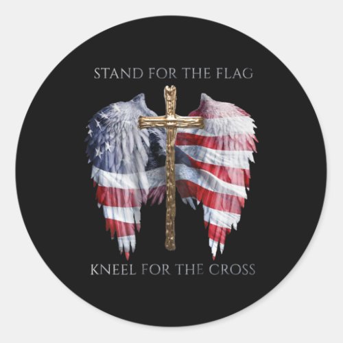 Stand For The Flag Kneel For The Cross US Flag Classic Round Sticker