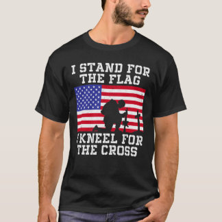 Stand For The Flag, Kneel For The Cross Veterans T-Shirt