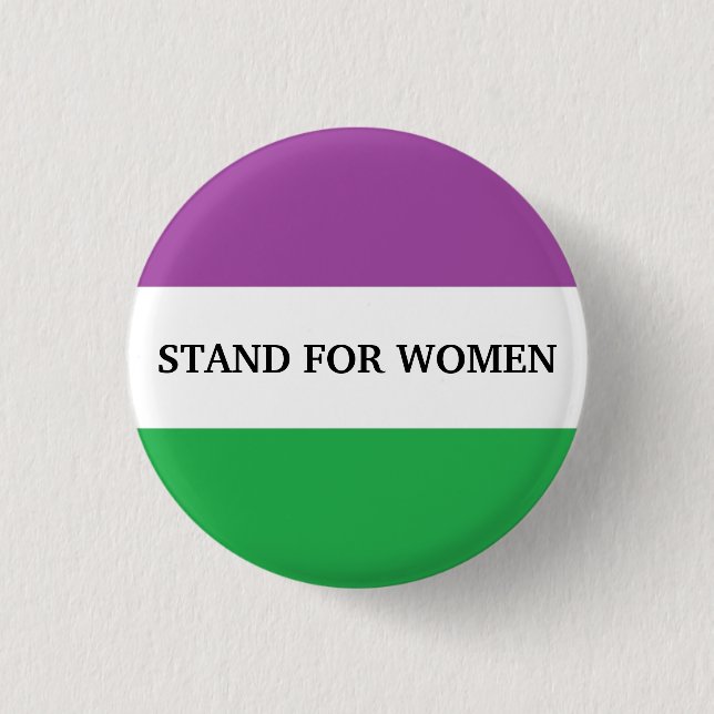Stand for Women Button (Front)