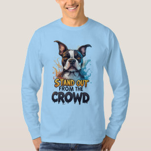 Stand Out From The Crowd: Colorful Boston Terrier T-Shirt
