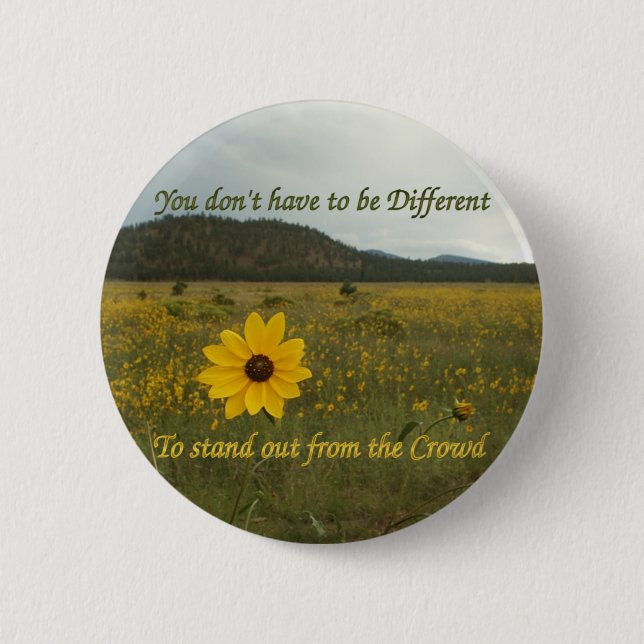 Stand Out from the Crowd Pinback Button (Front)