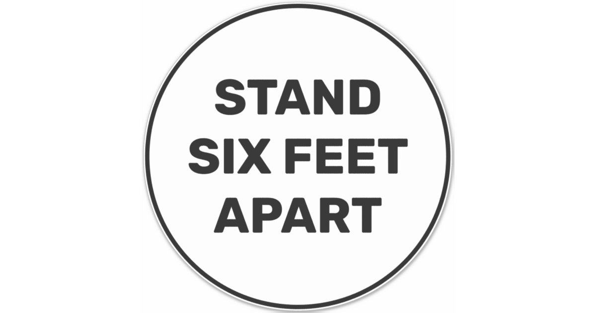 Stand Six Feet Apart simple Large Floor Circle Sticker Zazzle
