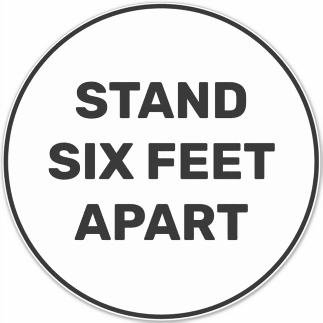 Stand Six Feet Apart simple Large Floor Circle Sticker (Front)