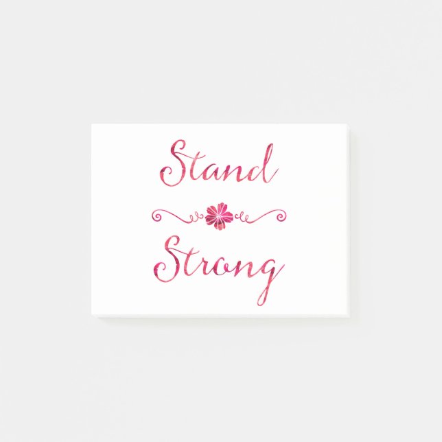 Stand Strong Inspirational Strength Pink Quote Post-it Notes (Front)