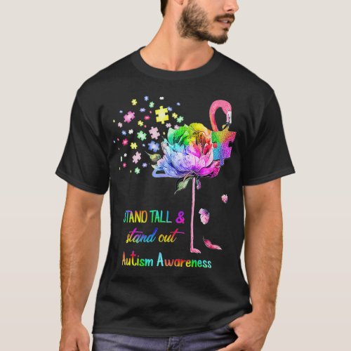 Stand Tall And Stand Out Flamingo Autism Awareness T_Shirt