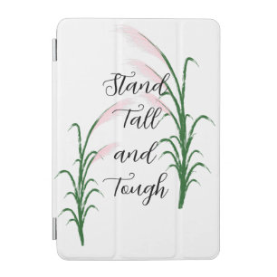 Stand Tall and Tough Self Love Positive Quote iPad Mini Cover