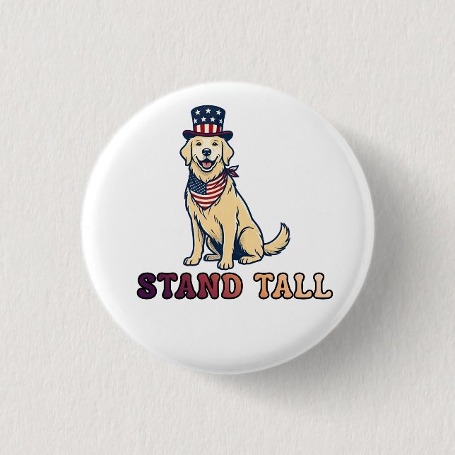 STAND TALL BUTTON (Front)